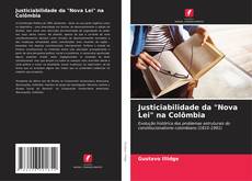 Borítókép a  Justiciabilidade da "Nova Lei" na Colômbia - hoz