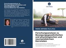 Buchcover von Forschungsanalyse zu Bewegungsgewohnheiten und physiologischen und neuroendokrinen Korrelaten
