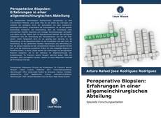 Capa do livro de Peroperative Biopsien: Erfahrungen in einer allgemeinchirurgischen Abteilung 
