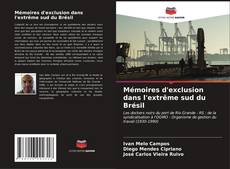 Buchcover von Mémoires d'exclusion dans l'extrême sud du Brésil