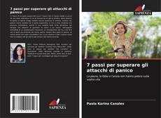 Bookcover of 7 passi per superare gli attacchi di panico