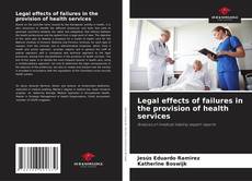 Обложка Legal effects of failures in the provision of health services