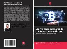 Portada del libro de As TIC como criadoras de vantagens competitivas