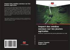 Bookcover of Impact des médias sociaux sur les jeunes agricoles