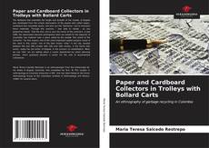 Couverture de Paper and Cardboard Collectors in Trolleys with Bollard Carts