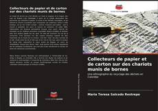 Bookcover of Collecteurs de papier et de carton sur des chariots munis de bornes
