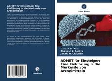 Buchcover von ADMET für Einsteiger: Eine Einführung in die Merkmale von Arzneimitteln