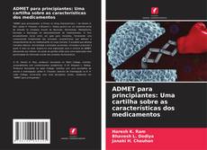 Capa do livro de ADMET para principiantes: Uma cartilha sobre as características dos medicamentos 