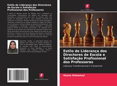 Copertina di Estilo de Liderança dos Directores de Escola e Satisfação Profissional dos Professores