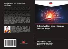 Bookcover of Introduction aux réseaux de stockage