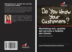 Capa do livro de Marketing mix, qualità del servizio e fedeltà del cliente 