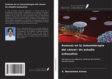 Copertina di Avances en la inmunoterapia del cáncer: Un estudio exhaustivo