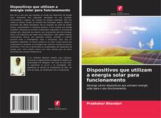 Buchcover von Dispositivos que utilizam a energia solar para funcionamento