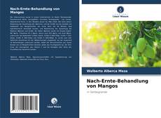 Borítókép a  Nach-Ernte-Behandlung von Mangos - hoz
