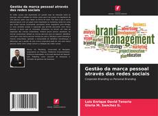 Gestão da marca pessoal através das redes sociais kitap kapağı