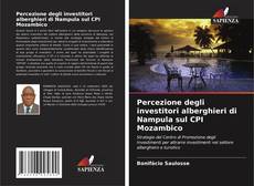 Buchcover von Percezione degli investitori alberghieri di Nampula sul CPI Mozambico
