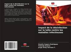Bookcover of Impact de la désinfection sur la lutte contre les maladies infectieuses