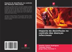 Copertina di Impacto da desinfeção no controlo das doenças infecciosas