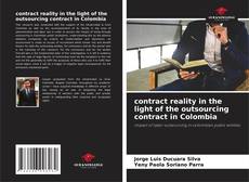 Portada del libro de contract reality in the light of the outsourcing contract in Colombia