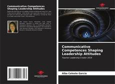 Capa do livro de Communicative Competences Shaping Leadership Attitudes 