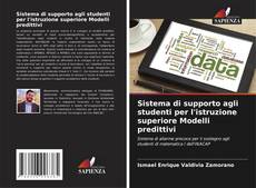Capa do livro de Sistema di supporto agli studenti per l'istruzione superiore Modelli predittivi 