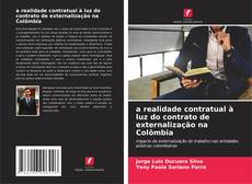 a realidade contratual à luz do contrato de externalização na Colômbia kitap kapağı