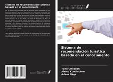 Bookcover of Sistema de recomendación turística basado en el conocimiento