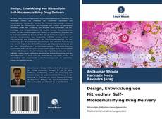 Buchcover von Design, Entwicklung von Nitrendipin Self-Microemulsifying Drug Delivery