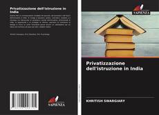 Capa do livro de Privatizzazione dell'istruzione in India 