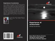 Bookcover of Esperienze di ecoturismo