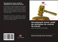 Buchcover von Harcèlement moral, motif de résiliation du contrat de travail