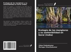 Bookcover of Ecología de los manglares y su sostenibilidad en Gorai (India)