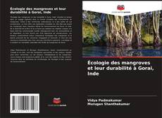 Bookcover of Écologie des mangroves et leur durabilité à Gorai, Inde