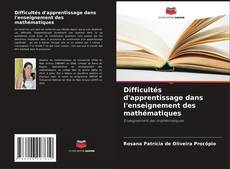 Buchcover von Difficultés d'apprentissage dans l'enseignement des mathématiques