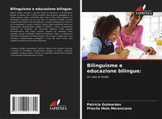 Couverture de Bilinguismo e educazione bilingue: