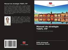 Bookcover of Manuel de stratégie TOEFL ITP