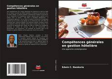 Bookcover of Compétences générales en gestion hôtelière