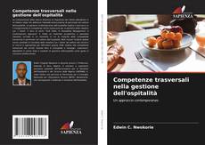 Bookcover of Competenze trasversali nella gestione dell'ospitalità