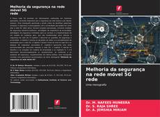 Bookcover of Melhoria da segurança na rede móvel 5G rede