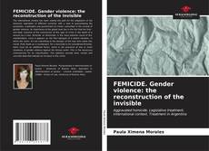 Portada del libro de FEMICIDE. Gender violence: the reconstruction of the invisible