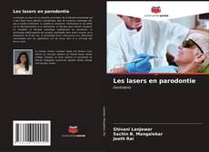 Bookcover of Les lasers en parodontie