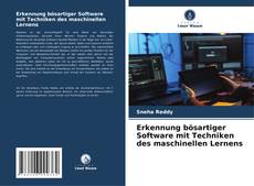 Erkennung bösartiger Software mit Techniken des maschinellen Lernens kitap kapağı
