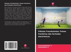 Buchcover von Fábulas Fraudulentas: Falsas fronteiras das fachadas electrónicas