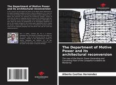 Portada del libro de The Department of Motive Power and its architectural reconversion