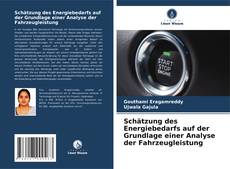 Buchcover von Schätzung des Energiebedarfs auf der Grundlage einer Analyse der Fahrzeugleistung