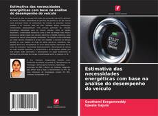Bookcover of Estimativa das necessidades energéticas com base na análise do desempenho do veículo