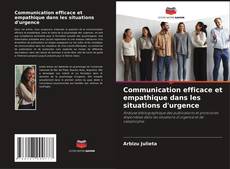 Capa do livro de Communication efficace et empathique dans les situations d'urgence 