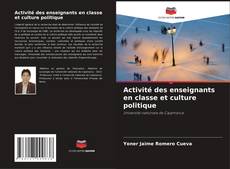 Bookcover of Activité des enseignants en classe et culture politique