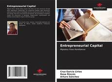 Couverture de Entrepreneurial Capital