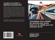 Обложка Conception d'un modèle de sécurité des trains basé sur le LIDAR pour les chemins de fer